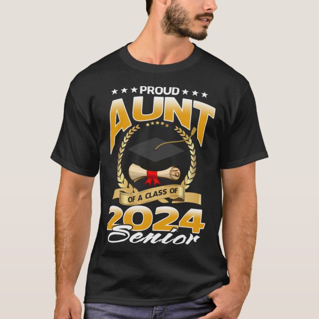 Proud Aunt Of A Class Of 2024 Senior T-Shirt (Front)