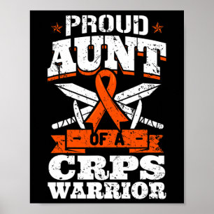 Proud Aunt Of A Crps Warrior Rsd Awareness Ribbon  Poster