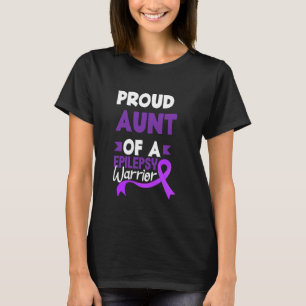 Proud Aunt Of A Epilepsy Warrior Support Epilepsy T-Shirt