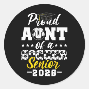 Proud Aunt Of A Soccer Senior 2026 Graduation Gift Classic Round Sticker