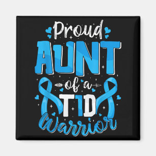 Proud Aunt Of A T1d Warrior Diabetic Funny Type 1 Magnet