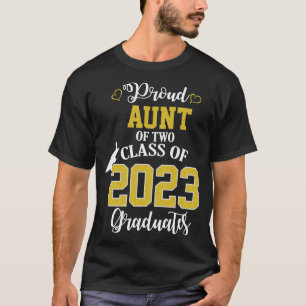 proud aunt of class of 2023 graduate two T-Shirt