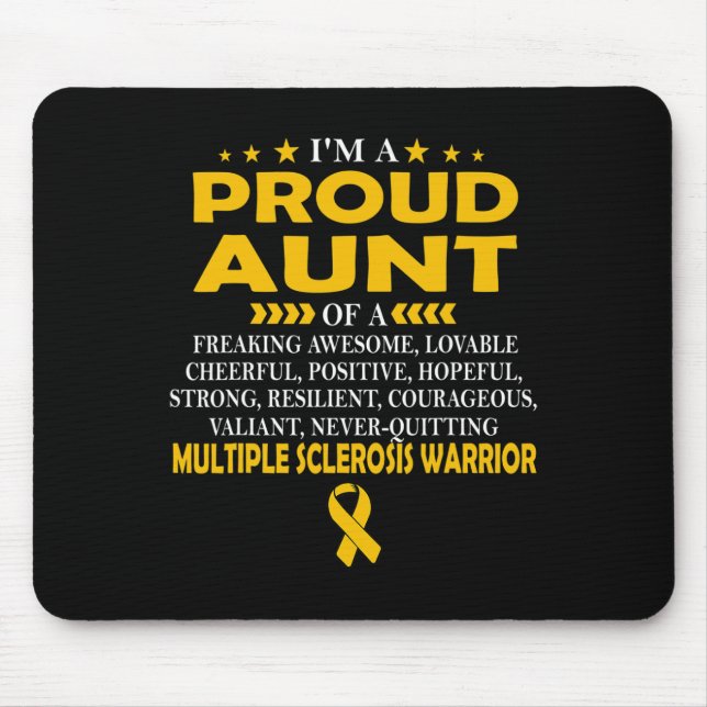 Proud Aunt Of Multiple Sclerosis Warrior T  Mouse Mat (Front)