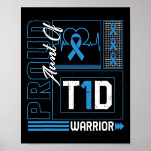Proud Aunt Of T1d Warrior Ribbon Diabetes Awarenes Poster
