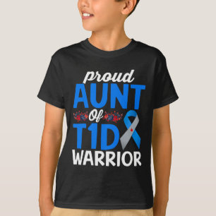 Proud Aunt Of T1d Warrior Survivor Diabetes Awaren T-Shirt