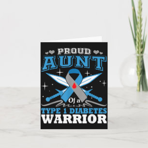 Proud Aunt Of T1d Warrior Type 1 Diabetes Card