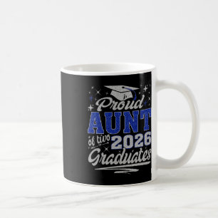 Proud Aunt Of Two 2026 Graduates Funny Cl Of 26 Se Coffee Mug