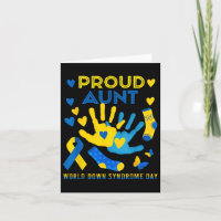 Proud Aunt T21 World Down Syndrome Awareness Day R