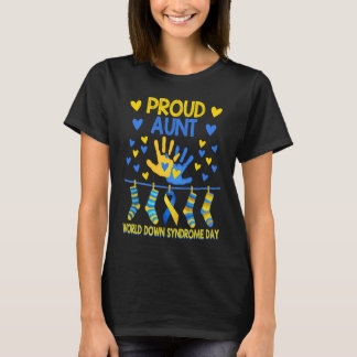 Proud Aunt T21 World Down Syndrome Awareness Socks T-Shirt