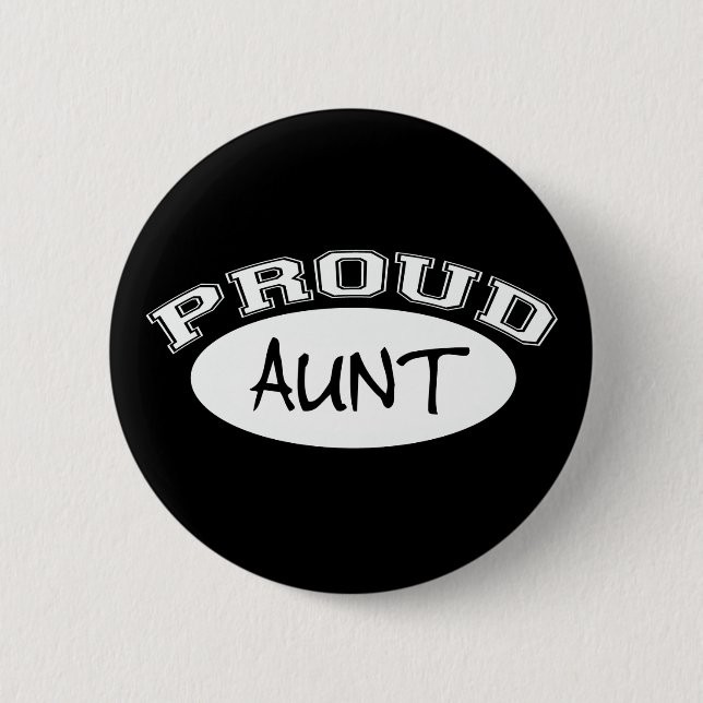 Proud Aunt (White) 6 Cm Round Badge (Front)