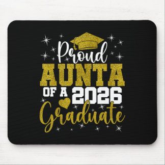 Proud Aunta Of A Cl Of 2026 Graduate Senior Gradua Mouse Mat