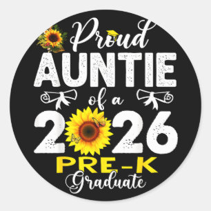 Proud auntie of 2026 pre-k graduate mothers dayPro Classic Round Sticker