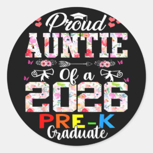 Proud auntie of 2026 pre-k graduate mothers dayPro Classic Round Sticker