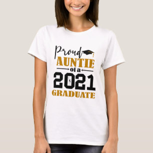 Proud Auntie of a 2021 Graduate T-Shirt