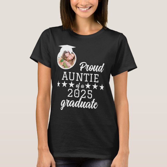 Proud Auntie of a 2025 Graduate Family Graduation T-Shirt (Front)