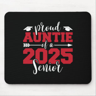 Proud Auntie Of A 2025 Senior Graduate Family Grad Mouse Mat