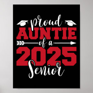 Proud Auntie Of A 2025 Senior Graduate Family Grad Poster