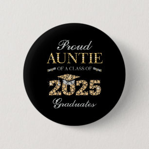 Proud Auntie Of A Cl Of 2025 Graduate 6 Cm Round Badge