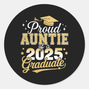 Proud Auntie Of A Cl Of 2025 Graduate Senior Gradu Classic Round Sticker