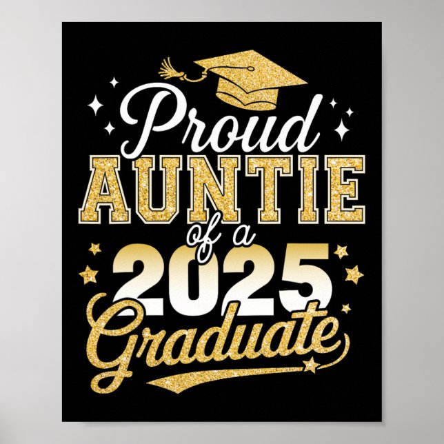 Proud Auntie Of A Cl Of 2025 Graduate Senior Gradu Poster (Front)
