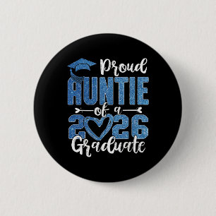 Proud Auntie Of A Cl Of 2026 Graduate Senior Gradu 6 Cm Round Badge