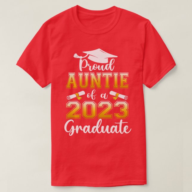 Proud Auntie Of A Class Of 2023 Graduate Shirt Sen (Design Front)