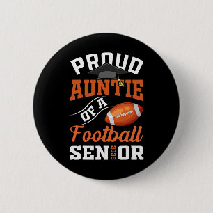Proud Auntie Of A Footll Senior Cl Of 2025 Graduat 6 Cm Round Badge