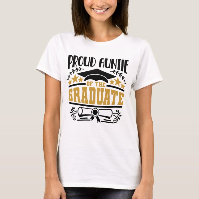 Proud Auntie Of The Graduate T-Shirt (Front)