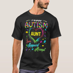Proud Autism Aunt Love Support Accept Help Awarene T-Shirt