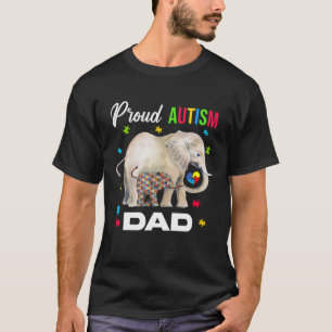 Proud Autism Dad Funny Autism Awareness Daddy For T-Shirt