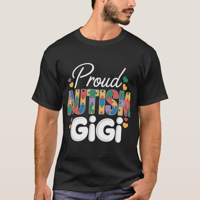 Proud Autism Gigi Grandma Matching Family Autism  T-Shirt (Front)