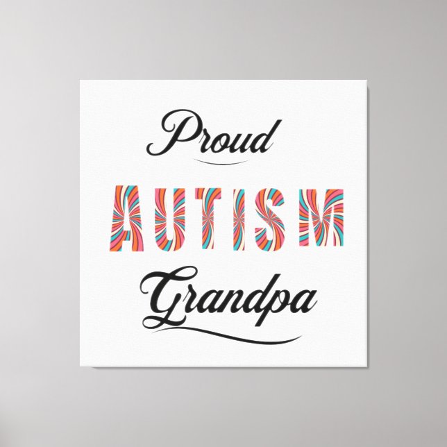 Proud autism grandpa  canvas print (Front)