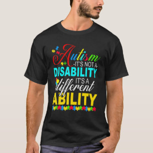 Proud Autism Its Not A Disability Its A Different T-Shirt