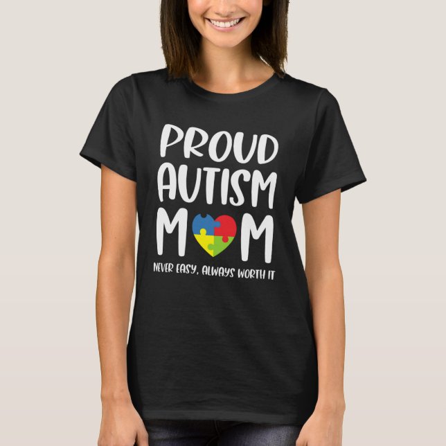 Proud Autism Mom  For Women Son Autism Awareness M T-Shirt (Front)