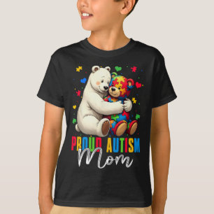 Proud Autism Mum Bear Autism Awareness Autistic So T-Shirt
