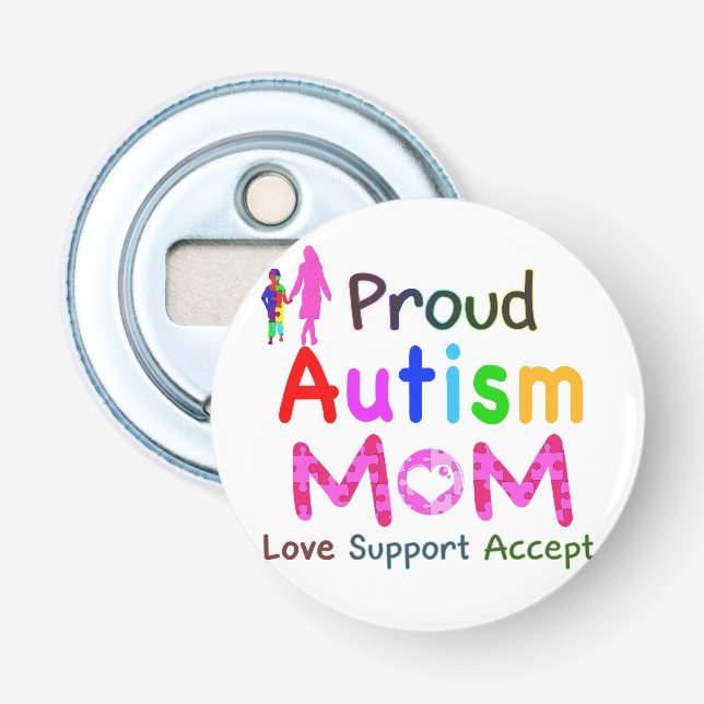 Proud Autism Mum Bottle Opener (Front)