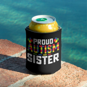 Proud Autism Sister Awareness Autistic Family Can Cooler