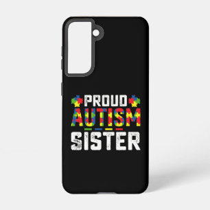 Proud Autism Sister Awareness Autistic Family Samsung Galaxy Case