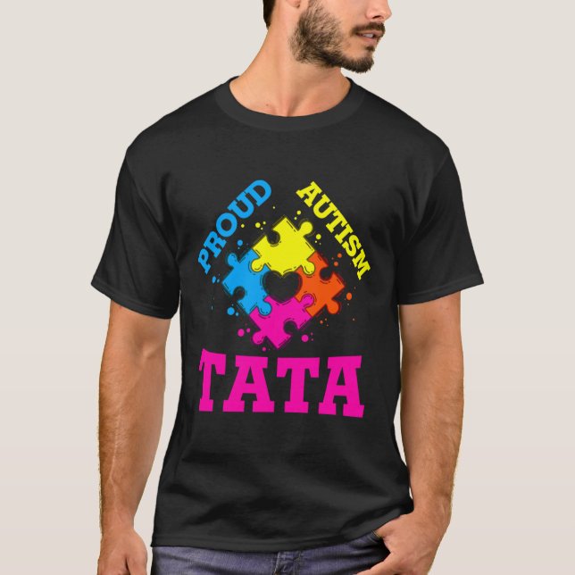 Proud Autism Tata T-Shirt (Front)