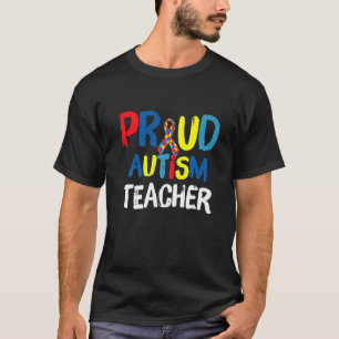 Proud Autism Teacher T-Shirt