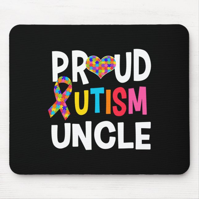 Proud Autism Uncle Autism Awareness Autistic Gift  Mouse Mat (Front)