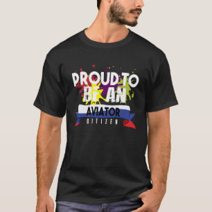 Proud aviator citizen Profession career worker wor T-Shirt