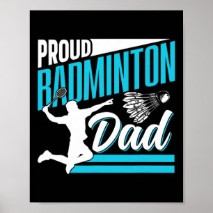Proud Badminton Dad Lover Player Team Match Father Poster
