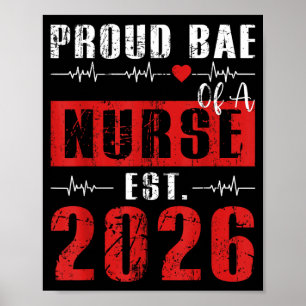 Proud Bae of a Nurse Est 2026 New Graduate RN GF Poster