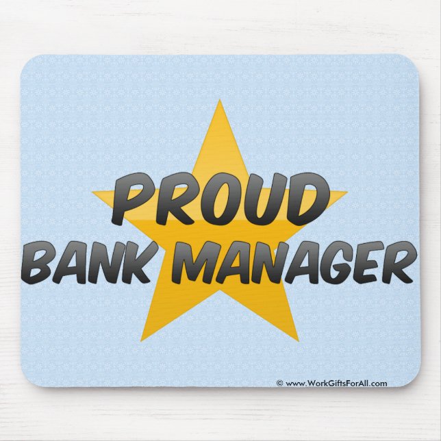 Proud Bank Manager Mouse Mat (Front)