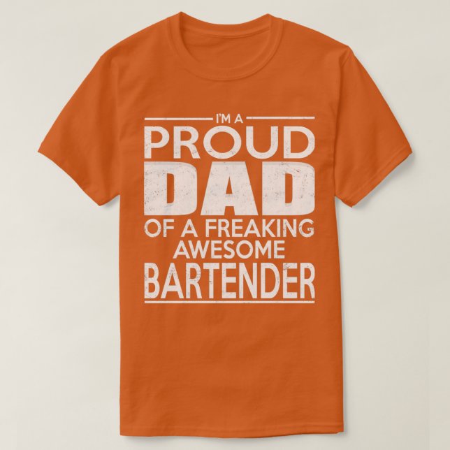 Proud Bartender Dad T-Shirt (Design Front)