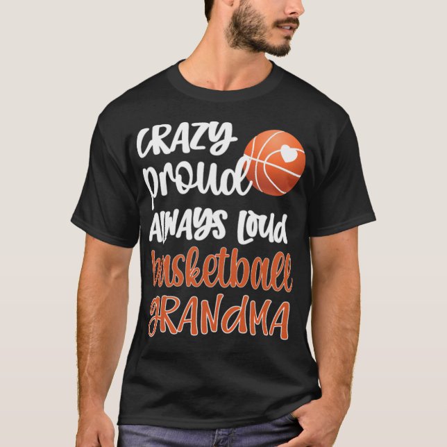 Proud Basketball Grandma Basketball Player Grandma T-Shirt (Front)