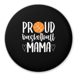 Proud Basketball Mama Ceramic Knob