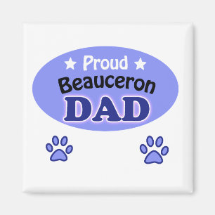 Proud Beauceron dad Magnet