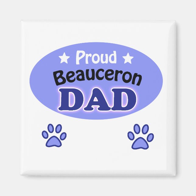 Proud Beauceron dad Magnet (Front)